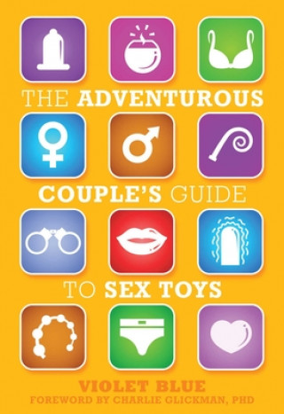Adventurous Couple's Guide to Sex Toys (Violet Blue)(Brožovaná)