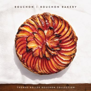 Thomas Keller Bouchon Collection (Slipcase) Bouchon | Bouchon Bakery