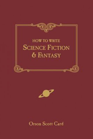 How to Write Science Fiction and Fantasy