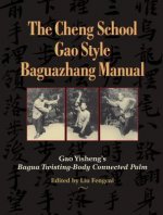 Cheng School, Gao Style Baguazhang Manual
