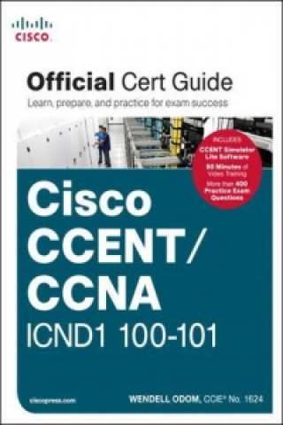 CCENT/CCNA ICND1 100-101 Official Cert Guide, Academic Editi