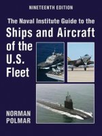 Naval Institute Guide to the Ships and Aircraft of the U.S. Fleet, 19th Edition