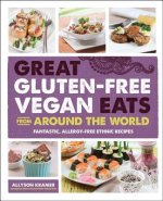 Great Gluten-Free Vegan Eats from Around the World