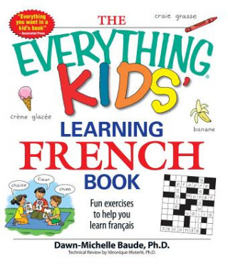 Everything Kids' Learning French Book