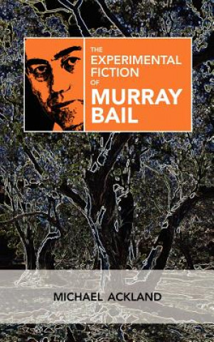 Experimental Fiction of Murray Bail