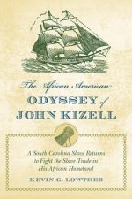 African American Odyssey of John Kizell