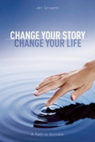 Change Your Story, Change Your Life