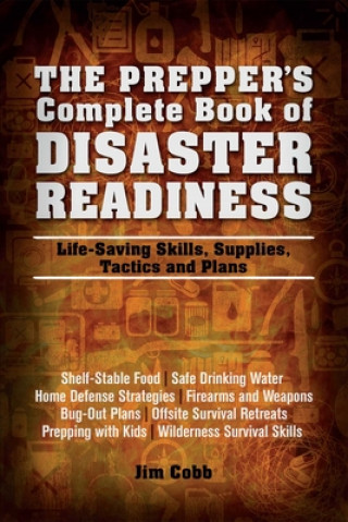 Prepper's Complete Book Of Disaster Readiness