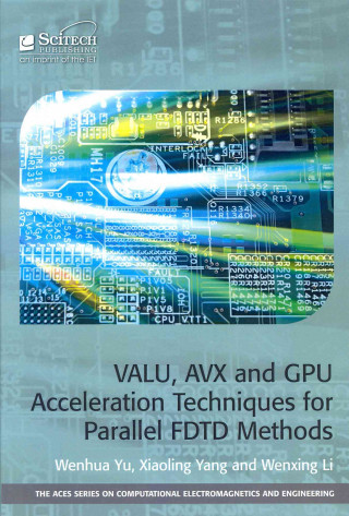 Valu, Avx and Gpu Acceleration Techniques for Parallel Fdtd