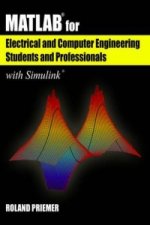 MATLAB (R) for Electrical and Computer Engineering Students and Professionals