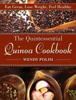 Quintessential Quinoa Cookbook