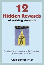 12 Hidden Rewards Of Making Amends