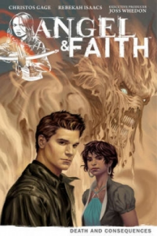 Angel & Faith Volume 4: Death And Consequences