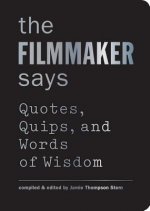 Filmmaker Says