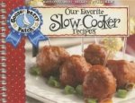 Our Favorite Slow-Cooker Recipes Cookbook