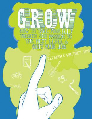 Grow