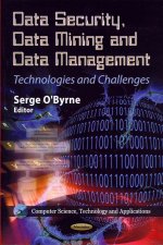 Data Security, Data Mining & Data Management
