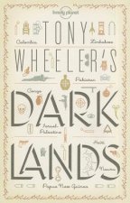 Tony Wheeler's Dark Lands