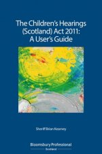 Children's Hearings (Scotland) Act 2011 - A User's Guide