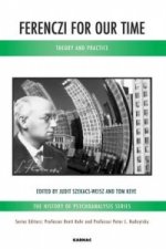 Ferenczi for Our Time