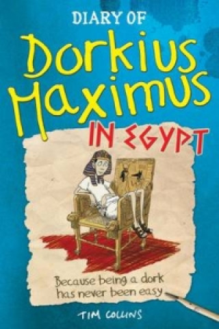 Diary of Dorkius Maximus in Egypt