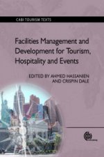 Facilities Management and Development for Tourism, Hospitality and Events