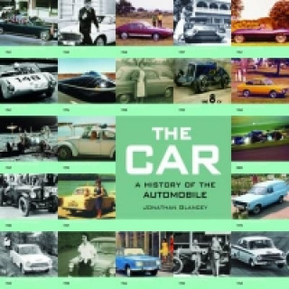 Car : A History of the Automobile