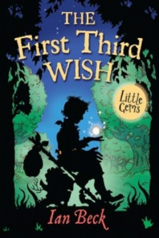 First Third Wish