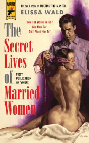 Secret Lives of Married Women