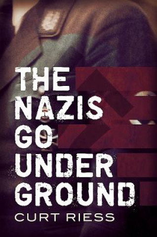 Nazis Go Underground