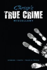 Chrisp's True Crime Miscellany
