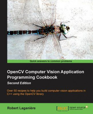OpenCV Computer Vision Application Programming Cookbook