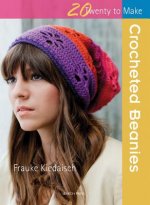 20 to Crochet: Crocheted Beanies