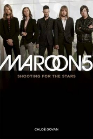 Maroon 5: Shooting for the Stars