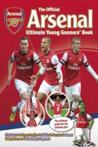 Official Arsenal Ultimate Young Gunners' Book