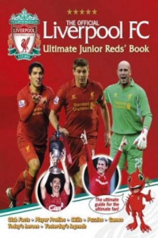 Official Liverpool FC Ultimate Junior Reds' Book