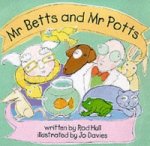 Mr.Betts and Mr.Potts