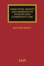 Directives: Rights and Remedies in English and Community Law