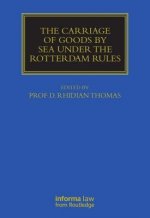 Carriage Of Goods By Sea Under The Rotterdam Rules