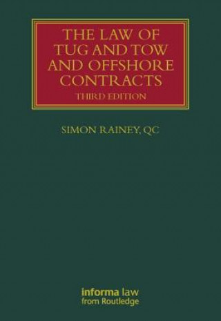 Law of Tug and Tow and Offshore Contracts