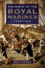 Birth of the Royal Marines, 1664-1802