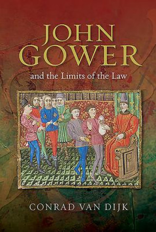 John Gower and the Limits of the Law