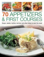 70 Appetizers & First Courses