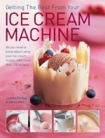 Getting the Best from Your Ice Cream Machine