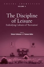 Discipline of Leisure