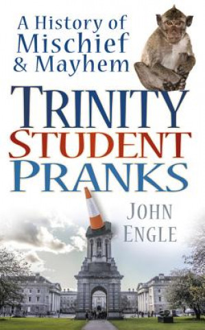 Trinity Student Pranks