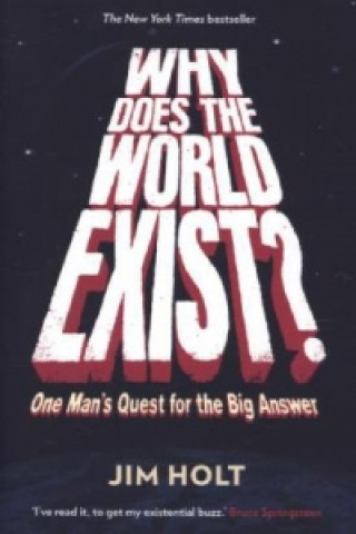 Why Does the World Exist?