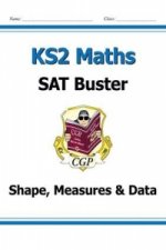 KS2 Maths SAT Buster: Geometry, Measures & Statistics - Book 1 (for the 2023 tests)