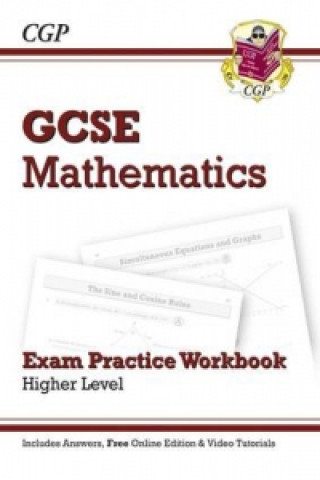 GCSE Maths Exam Practice Workbook with Answers and Online Edition - Higher (A*-G Resits)