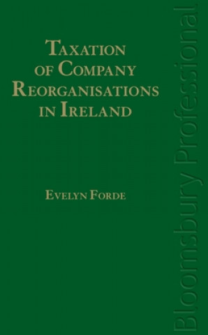 Taxation of Company Reorganisations in Ireland